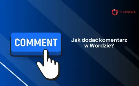 Niebieski przycisk z napisem "COMMENT" i ikonka kursora myszy. Obok tekst: "Jak dodać komentarz w Wordzie?".