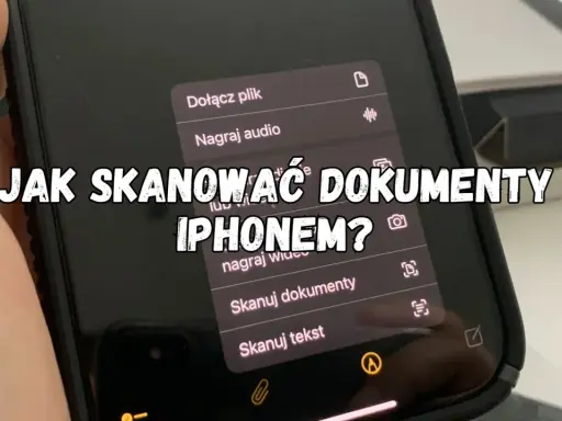 Jak zrobić skan dokumentu iPhone'em? Na ekranie telefonu widać opcję "Skanuj dokumenty".