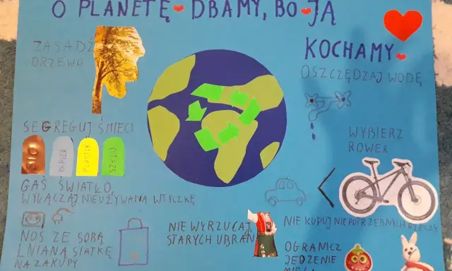 Plakat "Jak zrobić plakat" pokazuje, jak dbać o planetę: sadzić drzewa, segregować śmieci, oszczędzać wodę, jeździć rowerem i ograniczać mięso.