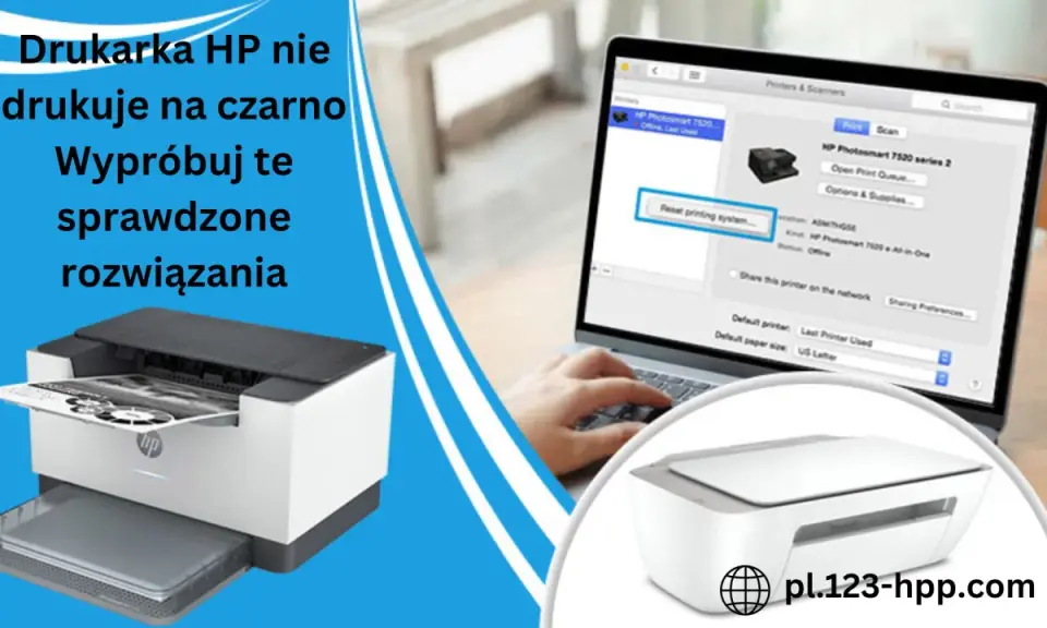 Drukarka HP nie drukuje na czarno? Wypróbuj te sprawdzone rozwiązania, aby naprawić problem z drukowaniem.