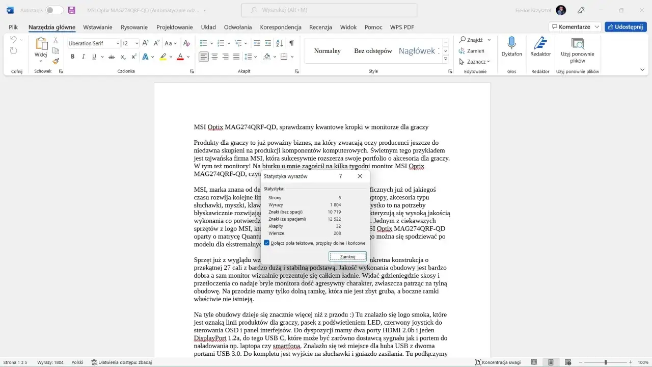 Statystyka wyrazów w Wordzie: 1804 wyrazy, 10719 znaków bez spacji. Jak policzyć znaki w Wordzie? Wystarczy otworzyć okno